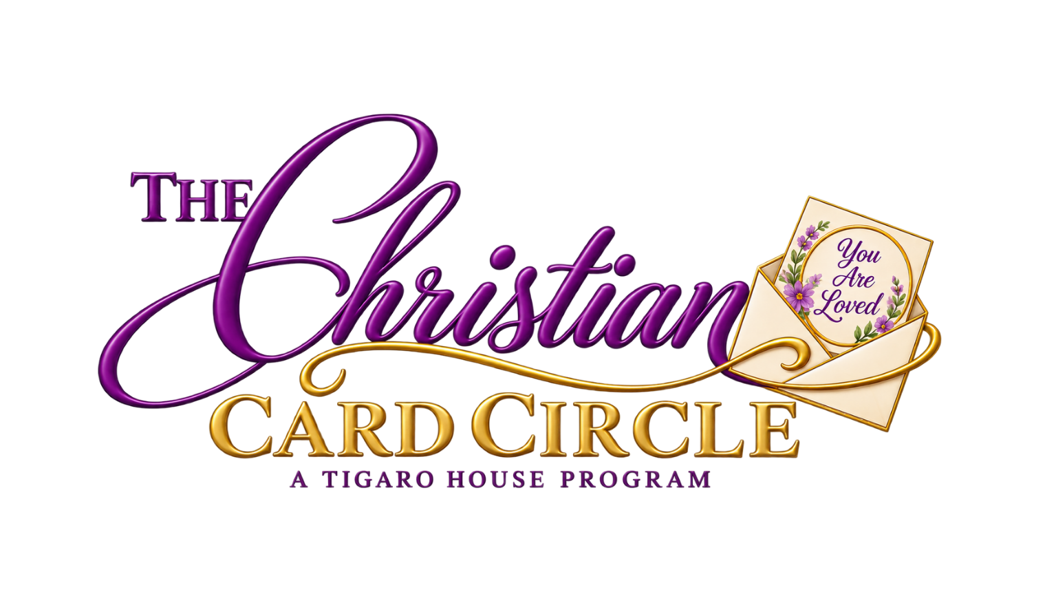 The Christian Card Circle logo with a purple and gold design, an envelope, and a “You Are Loved” card, representing the Christian card and encouragement program from Tigaro House.